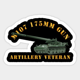 M107 - 175mm Gun - Artillery Veteran Sticker
